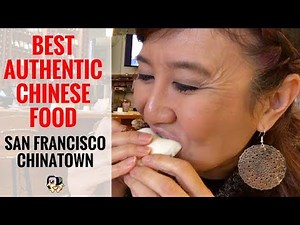 Top Authentic Food in San Francisco Chinatown