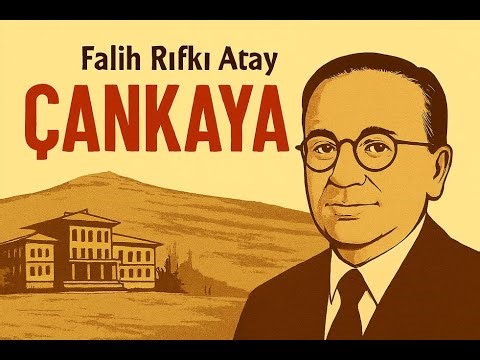 Falih Rıfkı Atay-Çankaya #kitap #keşfet #kitapönerisi #tarih #saygı #kitapyorumu #sohbet #biyografi