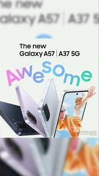 Samsung Galaxy A Series 2026 | A57 & A37 First Look