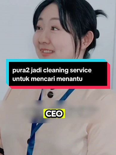Ibu Sang CEO Menyamar Jadi Cleaning Service Demi Menantu