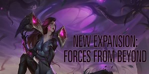 Legends of Runeterra releases new Forces From Beyond expansion, introducing a ton of new cards and three new champions