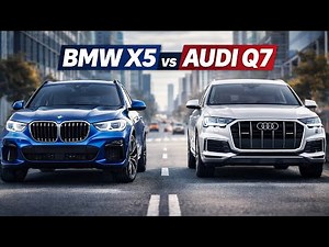 BMW X5 vs Audi Q7: Which Luxury SUV Wins in 2026?
