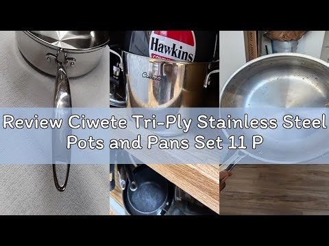 Review Ciwete Tri-Ply Stainless Steel Pots and Pans Set 11 PC, 18/10 Stainless Steel Cookware Set wi