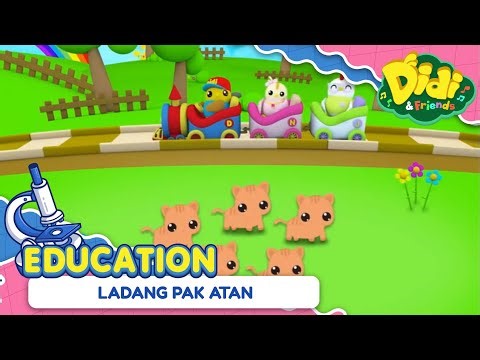 Ladang Pak Atan | Didi & Friends
