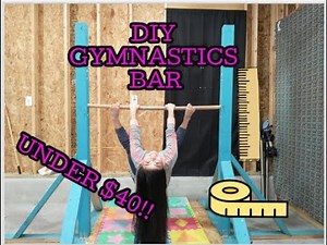 How to make DIY Gymnastics Bar