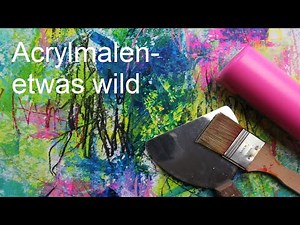 Ein abstraktes, buntes Acrylbild - colorful acrylic painting - einfach zu malen - easy painting