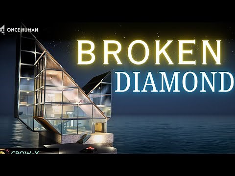 Once Human Base Design : broken diamond