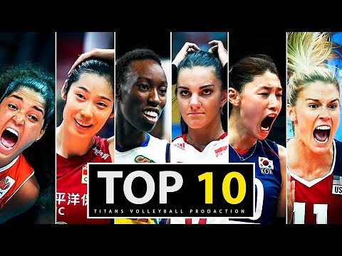 Top 10 Best Women's Volleyball Players In The World ᴴᴰ