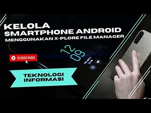 Kelola Folder dan File Smartphone Android Tampa Kabel USB || Aplikasi X-Plore Manager Android