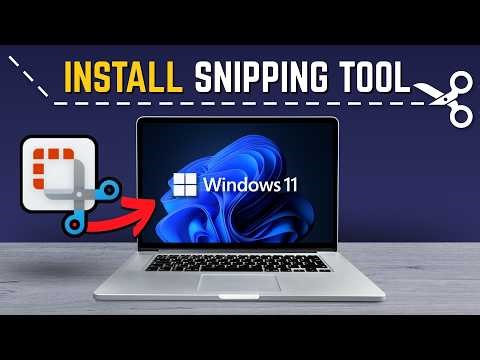 How To Install & Use Snipping Tool in Windows 11 PC/Laptop