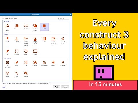 Every construct 3 behaviour explained with examples in 15 minutes!