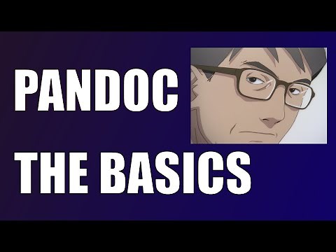 Pandoc: An Introduction (Conversion, Styling, and Templating)