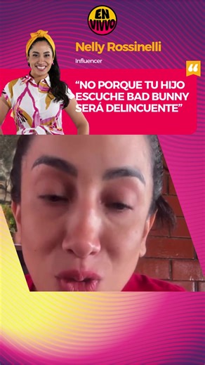 Nelly Rosinelli defiende la maternidad en concierto de Bad Bunny