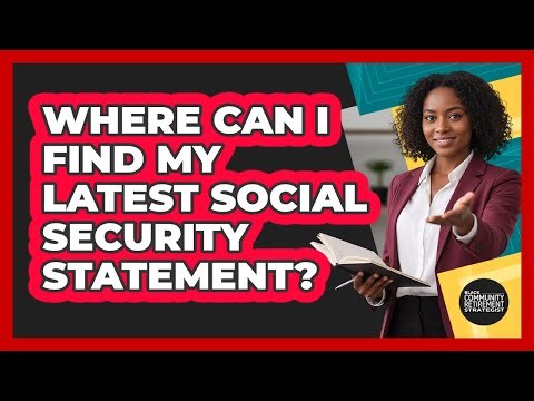 Where Can I Find My Latest Social Security Statement?