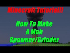 Minecraft Tutorial: How To Build A Mob Spawner/Grinder