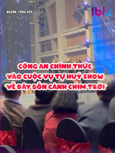 Công an vào cuộc điều tra vụ show ‘Về đây bốn cánh chim trời’