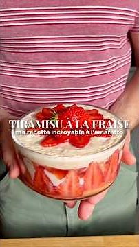 Mon Incroyable Tiramisu à la Fraise 🍓 | Recette Dessert Facile, Fruité et Léger avec Amaretto