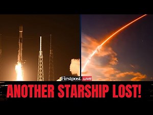 SpaceX Starship Crash LIVE: SpaceX Starship Breaks Apart Mid-Flight, Lost over Indian Ocean | Musk