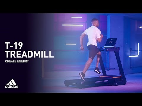 adidas T-19 Treadmill | Create Energy