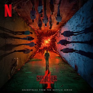 Various Artists - Stranger Things: Soundtrack From The Netflix Series, Season 4