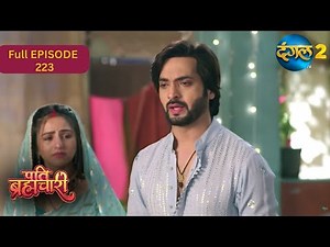 Pati Brahmachari | Full Episode 223 | Highlight | Dangal TV Special