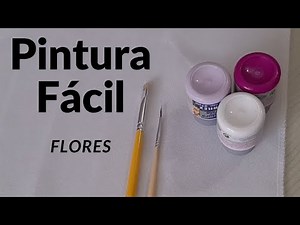 Pintura Fácil / Flores