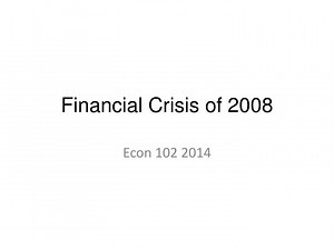 Financial Crisis of 2008 - SlideServe