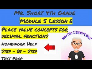 Module 5 Lesson 6 Eureka Math Homework Help (4th Grade)