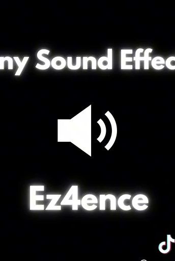 Ez4ence #anysoundeffects #ez4ence #theverkkars #ez #verkkars TikTok