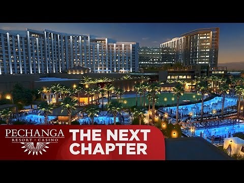 Pechanga: The Next Chapter