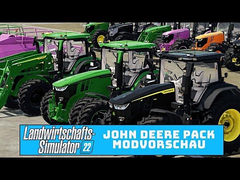 LS22 | JOHN DEERE PACK | Modvorschau | Modvorstellung | LANDWIRTSCHAFTS SIMULATOR 22