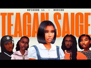 Teagan Saige: The VO Series - Bodies (11) | Sims 4 🎬 Machinima
