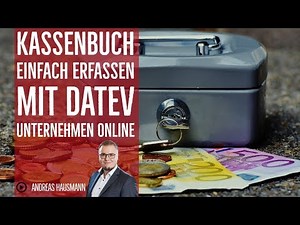 Kassenbuch einfach erfassen mit DATEV Unternehmen online