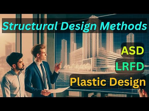 Structural Design Methods တွေအကြောင်း