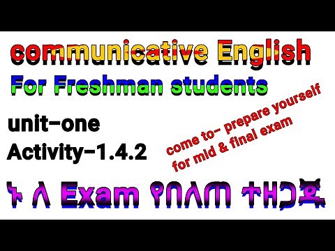 Freshman Communicative English skill 1 unit one in amharic activity 1.4.2