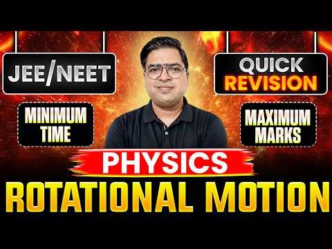 Rotational Motion One Shot 🔥 | Class 11 Physics Quick Revision for NEET & JEE | Gyaanist
