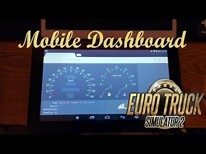 Euro Truck Simulator 2 - Mobile Dashboard Setup