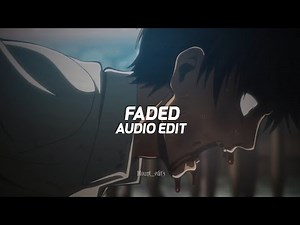 faded - alan walker「edit audio」