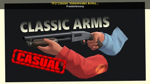TF2 Classic Viewmodel Arms Port Mod for Team Fortress 2 | TF2 Mods