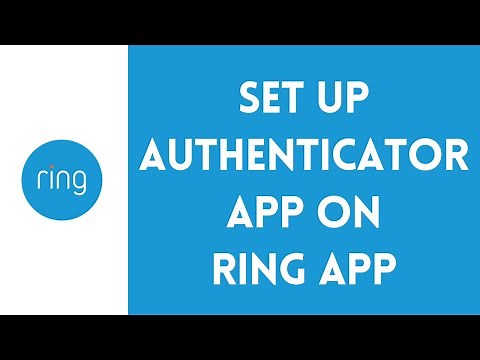 How to Set Up Authenticator App on Ring App 2024 | Ring 2 Factor Authentication