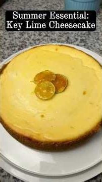 Father’s Day Key Lime Cheesecake | Creamy, Tangy & Perfectly Sweet #keylimecheesecake