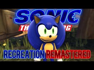 SONIC MOVIE CLIP ANIMATED RECREATION - 4K 60FPS REMASTER