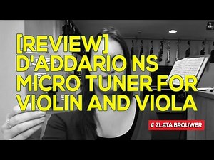 [Review] D'addario NS Micro Tuner for Violin and Viola