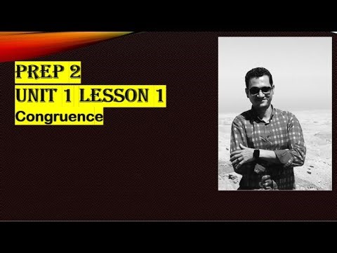 Prep 2 Unit 3 lesson 1 congruence