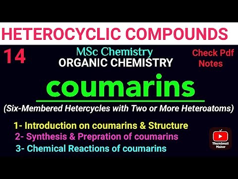 Coumarins (6 membered Heterocyclic compounds) Synthesis & Reaction #mscchemistrynotes #heterocyclic