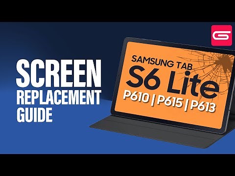 Samsung Galaxy Tab S6 Lite LCD Touch Screen Replacement | P610 P613 P615 P619 P620 P625