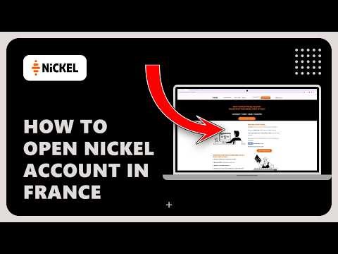 How to Open Nickel Account in France: Step by Step Guide