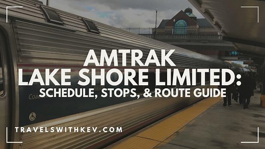 Amtrak Lake Shore Limited: Schedule, Stops, & Route Guide