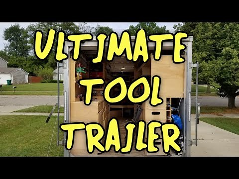 Ultimate Tool Trailer!