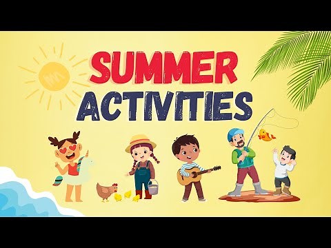 Summer Activities | Summer Vacation For Kids | Learn English Vocabulary